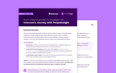 From Data Overload to Strategic HR: Intercom’s Journey with PeopleInsight